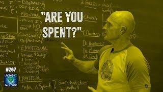 Episode 267 — Paul Chek: Are You Spent?