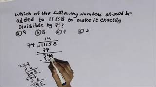 Which of the following number should be added to 11158 to make it exactly divisible by 77?#ppscmath