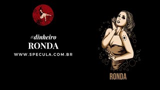 Ronda: Servidora para atrair dinheiro rápido