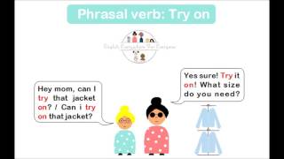 Phrasal verb: TRY ON