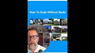 How To Scale without Banks - Lease Option Real Estate Investing