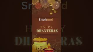 "Wishing you wealth and happiness this Dhanteras. Celebrate with Snehnod Services by your side"