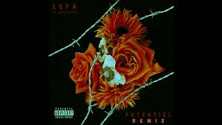 Lefa Ft. Orelsan - Potentiel [Remix]