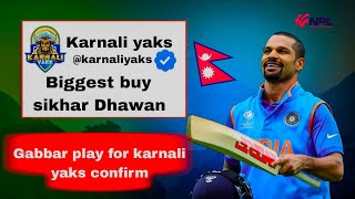 Sikhar Dhawan play with karnali yaks confirm news | Nepal premier league 2024 | Bashist official