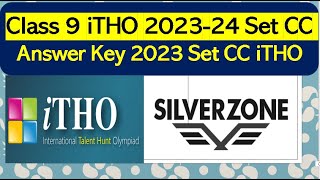 Answer key iTHO silverzone Class 9 2023-24 Set CC #silverzone #olympiad  solved paper set CC #itho