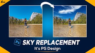 Sky Replacement in Photoshop | Its PS Design | Photoshop Tutorial | 2023