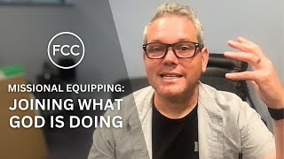 Joining What God Is Doing | Eric Hays