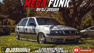 Mega Funk Maio 2020!! (By Dj Josuuh)