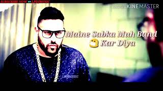 Badshah 2019 rap whatsapp status