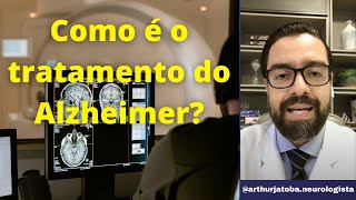 TRATAMENTO PARA ALZHEIMER , COMO É ?