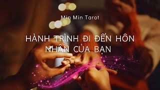 CHỌN 1 TỤ BÀI: HÀNH TRÌNH ĐI ĐẾN HÔN NHÂN CỦA BẠN