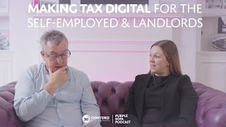 Purple Sofa Podcast 4 (part 2): What is Making Tax Digital for the self-employed & landlords?