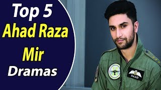 Top 5 Best Ahad Raza Mir Dramas List