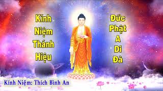 Nhạc Niệm Phật A Di Đà    Kính Niệm  Thích Bình An