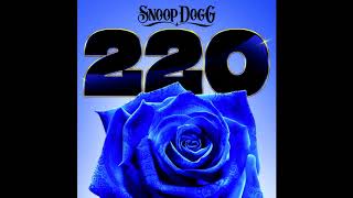 Snoop Dogg - 220 ЕР (Full) 2018