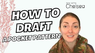 How to draft a pocket pattern