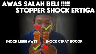 KARET STOPPER SHOCK UNTUK ERTIGA || AWAAAAAS SALAH BELI SHOCK MALAH JADI BOCOR