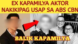 EX KAPAMILYA AKTOR NAKIKIPAG USAP SA PAGBABALIK SA ABS CBN