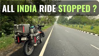 All INDIA RIDE STOPPED? | SOLO ON MOTORCYCLE | DAY 22