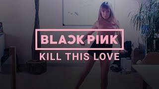 KILL THIS LOVE - BLACKPINK // DANCE COVER - CHORUS