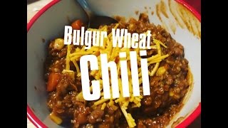 Bulgur Wheat Chili | Vegan cooking