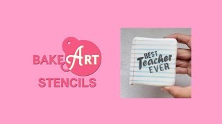 Best Teacher Ever Cookie: How to Decorate with Cookie Stencils