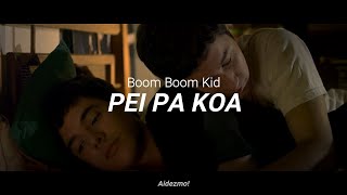 Boom Boom Kid - Pei Pa Koa / Yo, Adolescente / Letra