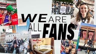 We Are All Fans! 🙌 | The lives of female fans across the country