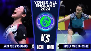 AN Seyoung (안세영) vs HSU Wen Chi | All England 2024 Badminton