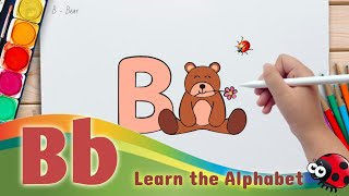 Alphabet Art Adventure: Drawing Letter B, B for Bear with The Ladybug!