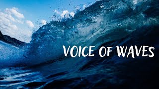 Mantra - Voice of Waves | Meditation and Relax Music 2022