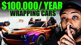 Secret To Making $100,000 Wrapping Cars