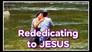 🕊 JESUS Rededication & The Coming Struggle!