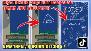 Viral Cara membuat wallpaper yang lagi viral di tiktok 2022🌿