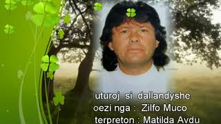 Fluturoj  si  dallandyshe - Poezia - Zilfo Muco - Interpreton - Matilda Avduli