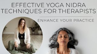 Effective Yoga Nidra Techniques for Therapists: Enhance Your Practice