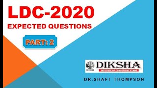 LDC-2020 & LP / UP MOST EXPECTED QUESTIONS--PART:2/ Dr. Shafi Thompson/ Diksha Online Classroom