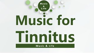 Music for Tinnitus