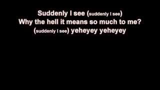 Suddenly I See + KT Tunstall + Lyrics/HQ