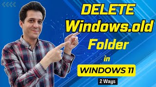 How to Delete Windows old Folder in Windows 11