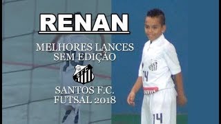 Renan Santos F.C. +Mais Lances