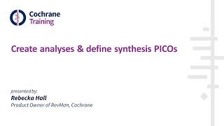 Create analyses and define synthesis PICOs