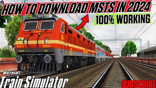 How to Download & Install MSTS with Indian Addons for FREE in 2024 - 100% WORKS! 🇮🇳🇮🇳