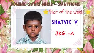 DOMINIC SAVIO - SANTHOME - STAR OF THE WEEK 04.12.23 TO 09. 12. 23