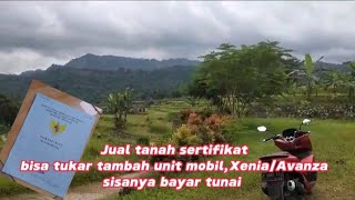 jual tanah sertifikat,bisa tukar tambah dengan unit mobil, Xenia/Avanza,