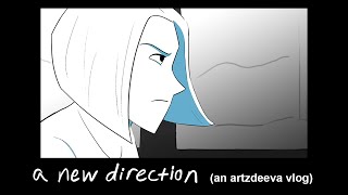 a new direction - an ArtzDeeva vlog