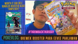 PokéVlog: Brewek Booster Para Eevee Pahlawan Masih Worth It Gak Ya? | #Pokemon TCG Indonesia