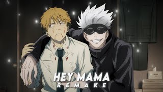 Gojo & Chainsaw Man - Hey Mama | Zweng Remake