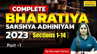 Complete Bharatiya Sakshya Adhiniyam 2023 | Part 1 | Sections 1-14 |  BSA 2023 | By Ravneet Ma'am