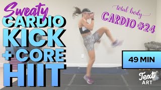 CARDIO #24 Kickboxing + CORE HIIT 49 minutes